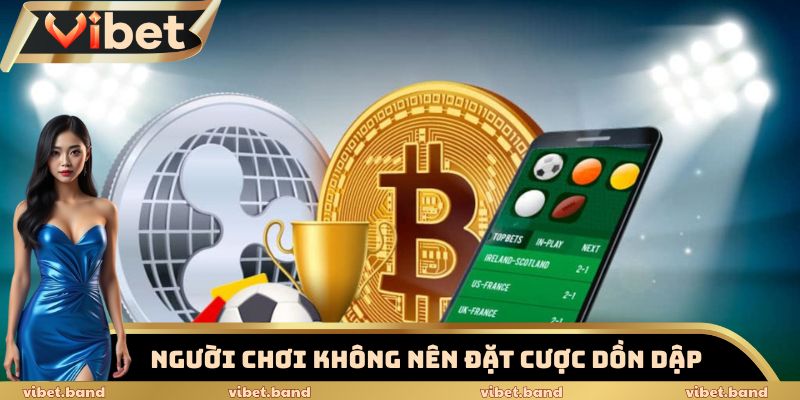 Tài Xỉu 2.5 - Hiểu Đúng Để Cược Đúng Cùng Nhà Cái Vibet 4 Không cược dồn dập khi chơi