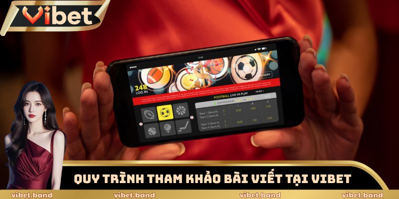 Hướng Dẫn Vibet – Bí Kíp Thắng Cược 99% Tại Vibet 2025 3 Quy trình tham khảo bài viết tại Vibet