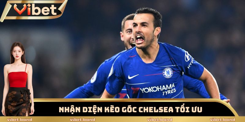 Soi Kèo Phạt Góc Chelsea – Dữ Kiện Vàng Trước Giờ Bóng Lăn 3 Nhận diện kèo góc Chelsea tối ưu